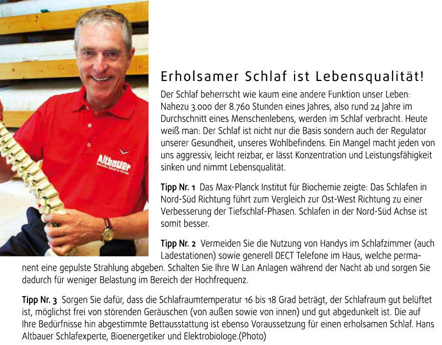 Erholsamer Schlaf ist Lebensqualitt. Tipps von Hans Altbauer in wasistlos - Bad Fssing Magazin Mai 2011